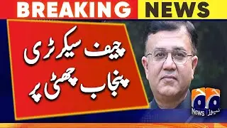 Chief Secretary Punjab took another month's leave