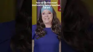 Tip 4 How to Be The Most Motivating Teacher | Inspire with Attitude | Creative Dance Tips #shorts