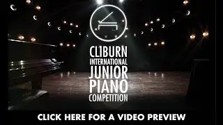 2019 Cliburn International Junior Piano Competition & Festival