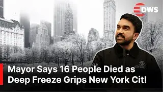 MAYOR DECLARES EMERGENCY: Deadly Cold Wave Hits NYC Resulted 16 Die Outdoors | AL1Z