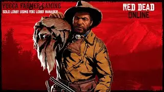 Red Dead Online, farming Gold, Money and XP