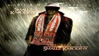 Smallz Karodiny - Thats Not Right - The Rise Of Smallz Karodiny Mixtape