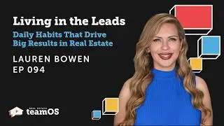 Living In The Leads: Systems and Tools To Increase Conversion with Lauren Bowen | Ep 094