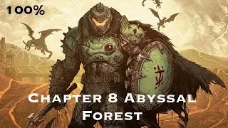 DOOM: The Dark Ages &ndash; Chapter 8: Abyssal Forest | Full Walkthrough | All Secrets & Collectibles