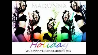 Madonna - Holiday (Madonna Vs. Stardust Club Mix)
