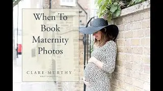 When To Book Maternity Photos