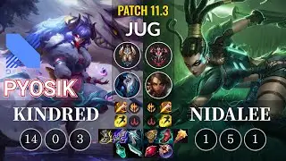 DRX Pyosik Kindred vs Nidalee Jungle - KR Patch 11.3