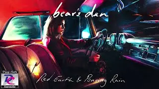 Bear's Den - Red Earth & Pouring Rain (Deep Cuts Karaoke)