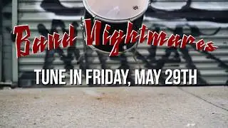 Band Nightmares Episode 5: Two Birds With One Baker  | OFFICIAL TRAILER 2