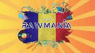 Daio - Rawmania