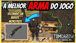 TOMORROW | A MELHOR ARMA do JOGO, TESTANDO em VÁRIOS MONSTROS (ESPINGARDA) COMO CONSEGUIR!