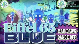 MAD Dawg Dance-Off - Blue (Da Ba Dee)