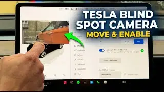 TESLA Blind Spot Camera &ndash; How to Enable & Move Side Camera View