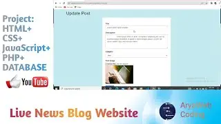 Live News Blog Website Project || Modify Post Tutorial:11 