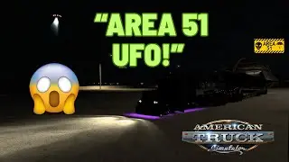 &ldquo;🚛 Hauling a TOP SECRET UFO From Area 51! 👽 | American Truck Simulator&rdquo;
