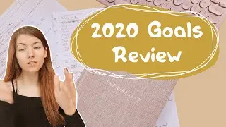 2020 Goals Review | quarterly goals + mindset shifts
