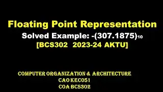 Floating Point Number Representation | Represent decimal number -(307.1875) in IEEE floating point