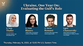 #Ukraine, One Year On: Evaluating the #Gulf's Role