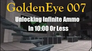GoldenEye 007 walkthrough: The Control Center. (Unlocking Infinite Ammo in 10:00 or less)