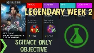 SHOW OF STRENGTH - MIDDLEWEIGHT : MCOC Side Quest Legendary Difficulty Week 2 Science Objective!!