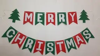 HOW TO MAKE EASY DIY MERRY CHRISTMAS BANNER | LETTER CUTTTING FOR BEGGINNERS