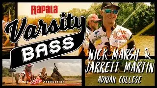 Rapala Varsity Bass Episode 3: Nick Marsh & Jarrett Martin // Adrian College on the Potomac River