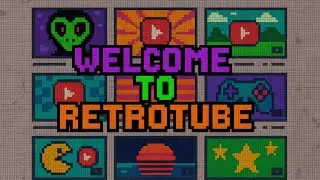 Welcome to RetroTube