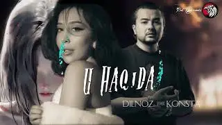 Dilnoz feat Konsta - U Haqida ( Red Tiger remix ) 2025