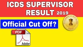 PSC ICDS Supervisor Result Out | WB ICDS Cut Off 2019 |Wbpsc icds supervisor result 2019-2020|