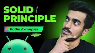SOLID Principles with Kotlin Examples | Android Interview Series
