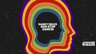 Sammy Deuce -- Non Stop Dancin