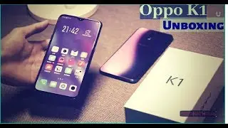 Oppo K1 Unboxing and first impressions (English) || ALL IN ONE