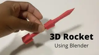 Making a 3D Rocket in Blender