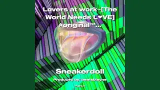 Lovers at workThe World Needs LVE #original #unity #lovethyneighbor #vibeoverperfection #encour