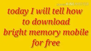 How to download bright memory mobile for free