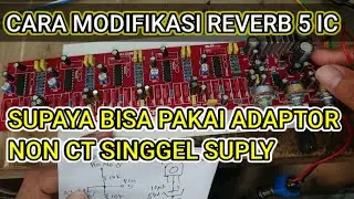 Reverb 5 IC bisa disuply dengan adaptor singgel suply non CT