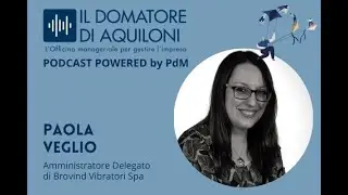 Brovind Vibratori, l'azienda che si prende cura del suo territorio. Ospite: Paola Veglio