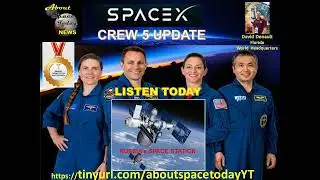 Space X Update & Russian Space Station