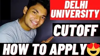 DU Admission 2021 Update:- Cutoff Schedule And How To Apply 😍
