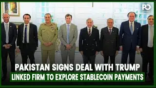 Pakistan Signs Deal With Trump-Linked Firm to Explore Stablecoin Payments | Pakistan Observer