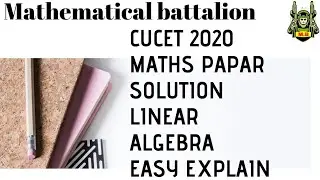 CUCET maths solutions 2020 | Cucet linear algebra solutions 2020 | part -1 |