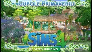 NUOVO PROGETTO COMPLICATO!CUPOLE PRIMAVERILI-SPRINGPARK-The sims 4 STAGIONI ITA-Speed Building