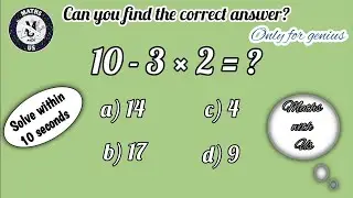 Can you find the correct answer within 10 seconds? | Puzzle | Maths Riddles | Maths Games