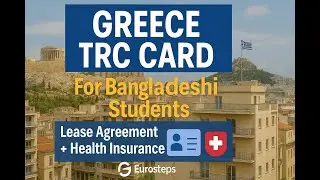 Greece TRC Card for Bangladeshi Students | Lease Agreement & Health Insurance 2025