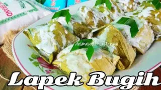 Resep Cara Membuat Lapek Bugih / Lepat Bugis Termudah Khas Minangkabau