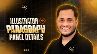 Complete Guide to the Paragraph Panel in Adobe Illustrator | Text Formatting & Alignment Tutorial