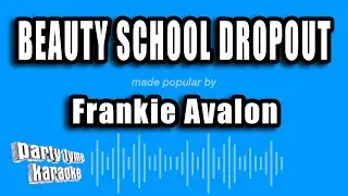 Frankie Avalon - Beauty School Dropout (Karaoke Version)