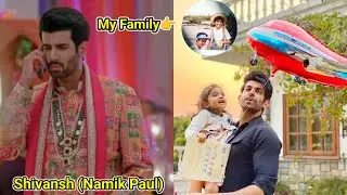 Namik Paul, Shivansh (Kumkum Bhagya) Real life family, Ex Girlfriend,Bf, Kumkum Bhagya today episode
