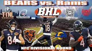 Chicago Bears vs. LA Rams NFC DIVISIONAL ROUND  | TTNL Network Bears Hour Live