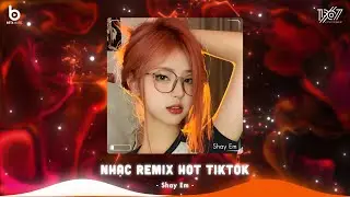 Top 20 Bản Nhạc Nghe Nhiều Nhất 2024 ♫ BXH Nhạc Trẻ Remix Hot TikTok - Nhạc Remix Hot TikTok 2024
